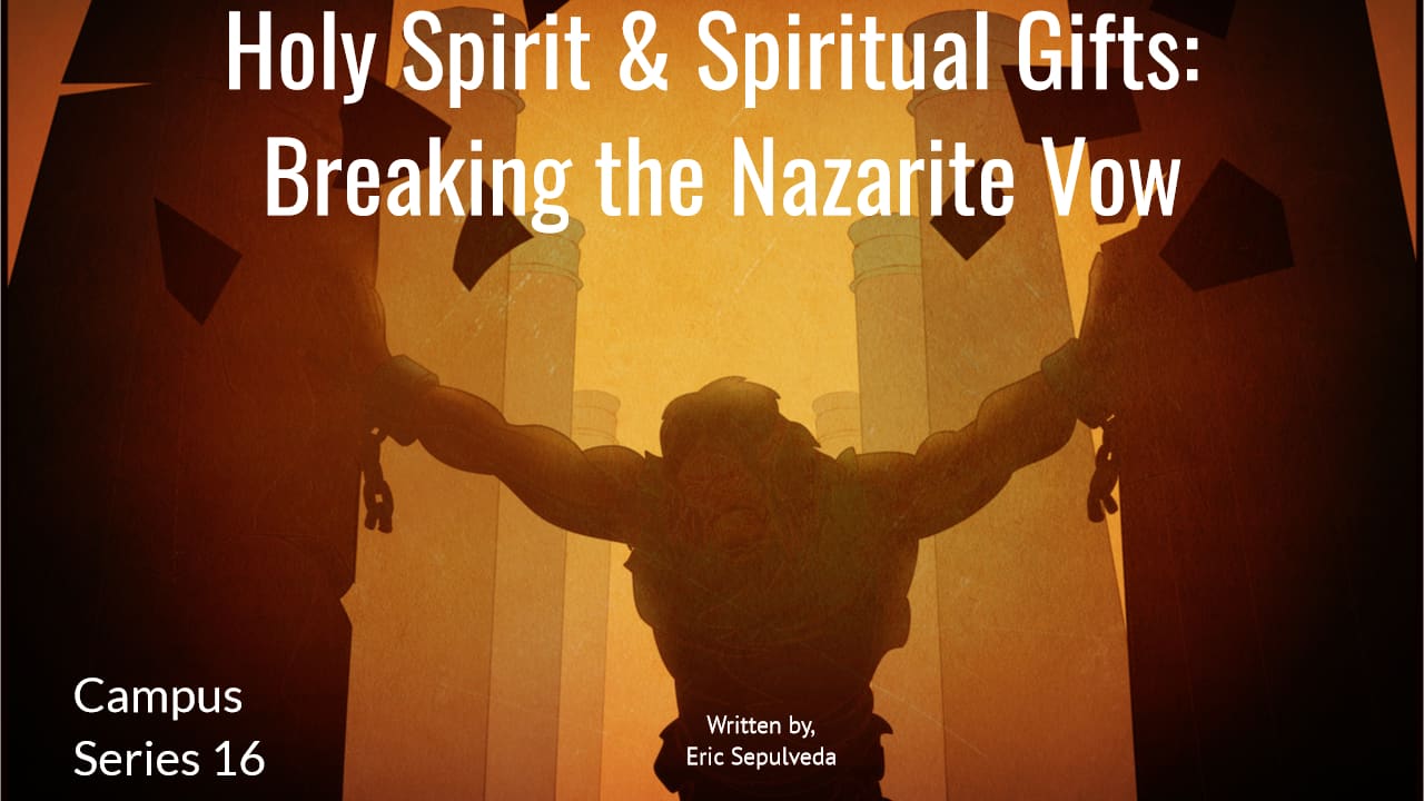 Holy Spirit Spiritual Gifts  Breaking The Nazarite Vow 